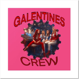 Galentines crew cool gang Posters and Art